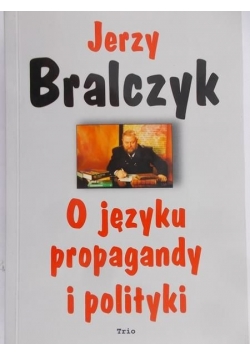 O języku propagandy i polityki