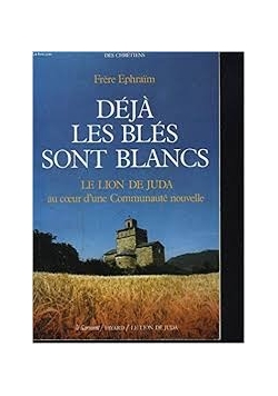 Deja les bles sont blancs