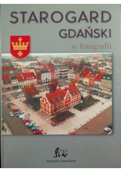 Starogard Gdański w fotografii