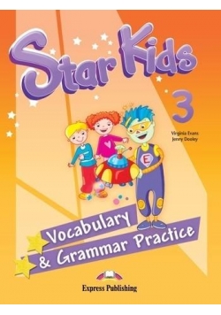 Star Kids 3. Vocabulary & Grammar Practice