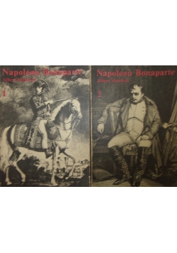 Napoleon Bonaparte, część 1 i 2