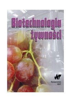 Biotechnologia żywności