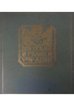 Federer der heilige Franz von Assisi, 1917 r.