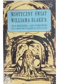 Mistyczny świat Williama Blakea