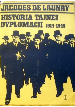 Historia tajnej dyplomacji 1914 1945