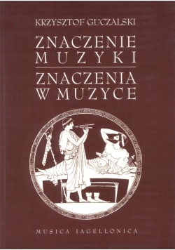 Znaczenie Muzyki, Znaczenia W Muzyce