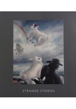 Strange stories młode polskie  malarstwo narracyjne