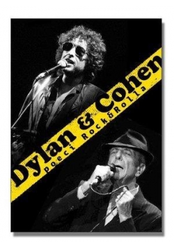 Dylan & Cohen. Poeci Rocka