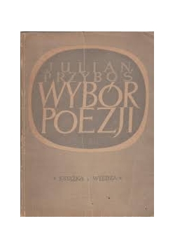 Przyboś- wybór poezji, 1949r.