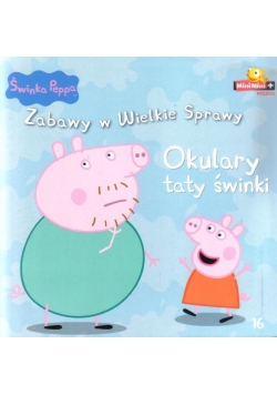 Świnka Peppa. Zabawy w .. 16 Okulary taty świnki