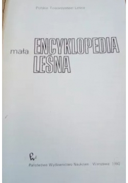 Mała encyklopedia leśna
