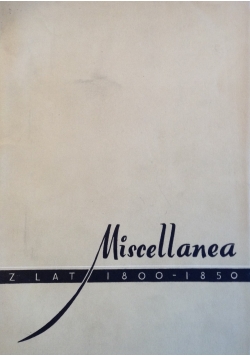 Miscellanea z lat 1800 - 1850
