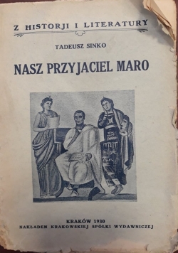 Nasz przyjaciel Maro, 1930 r.