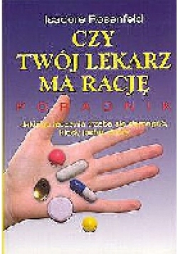 Czy twój lekarz ma rację. Poradnik