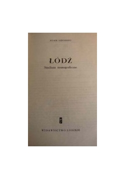Łódź Studium monograficzne