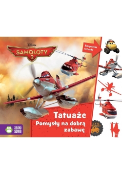 Disney Samoloty 2. Tatuaże