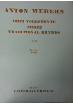 Drei Volkstexte three traditional Rhymes Op 17