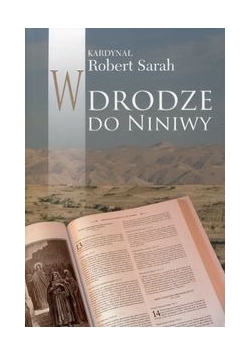 W drodze do Niniwy, nowa