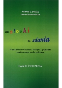 Od głoski do zdania. Część II, ćwiczenia
