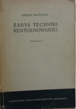 Zarys techniki rentgenowskiej