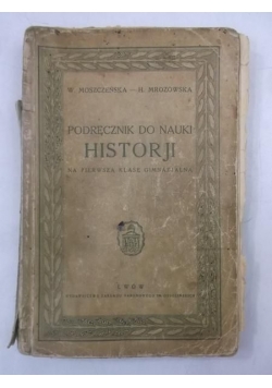 Moszczeńska W. - Podręcznik do nauki historji, 1933 r.