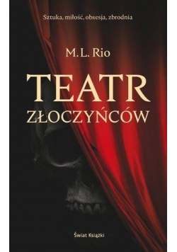 Teatr złoczyńców