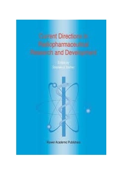 Current directions in radiopharmaceutical research and development