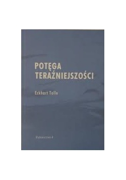 Potęga teraźniejszości