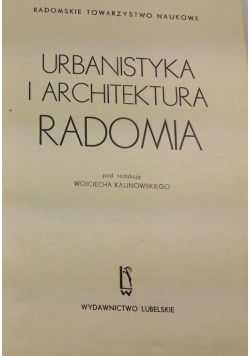 Urbanistyka i architektura Radomia