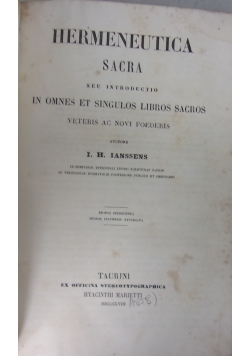 Hermeneutica Sacra Seu Introductio in Omnes Et Singulos Libros Sacros Veris Ac Novi Foederis, 1858r.