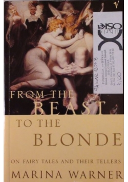 From the beast to the blonde. On fairy tales and their tellers