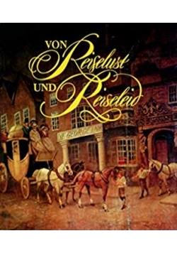 Von Reiselust und Reiseleid