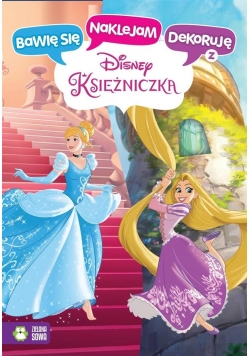 Bawię się, naklejam, dekoruję. Księżniczki