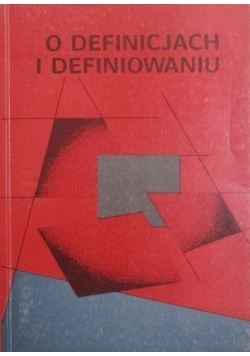 O definicjach i definiowaniu