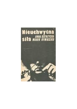 Nieuchwytna siła