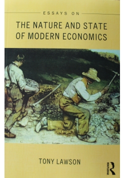 The nature and state of modern economics
