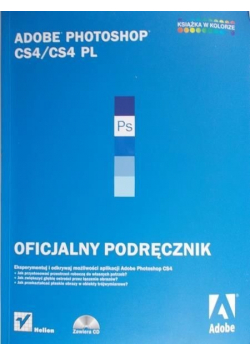 Adobe Photoshop CS4/CS4 PL Oficjalny podręcznik