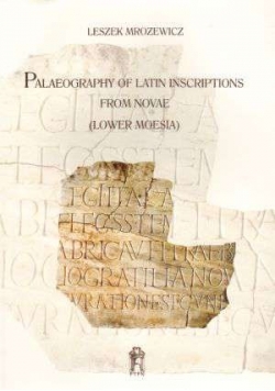 Palaeography of latin inscriptions from Novae Lower Moesia
