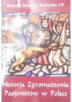 Historia Zgromadzenia Pasjonistów w Polsce, Tom II