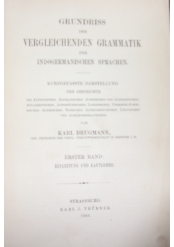 Grundriss der vergleichenden grammatik der indogermanischen sprachen. 1886r.