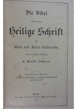 Die Bibel oder die ganze heilige Schrift ,1909r.