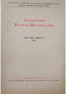 Czasopismo prawno - historyczne Tom XXII, zeszyt 2