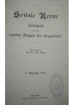 Sociale Revue. Zeitschrift fur die socialen fragen der Begenwart, 1905 r.