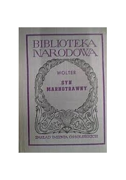 Wolter. Syn Marnotrawny