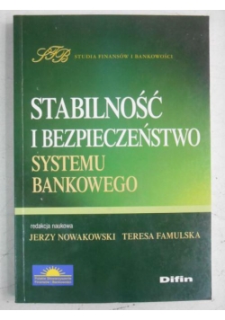 Stabilność i bezpieczeństwo systemu bankowego