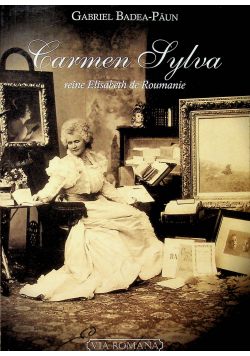 Carmen Sylva reine Elisabeth de Roumanie