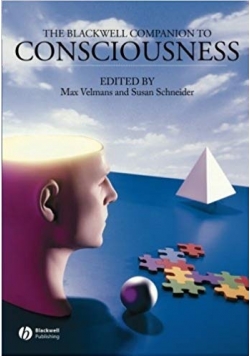 The blackwell companion to consciousness