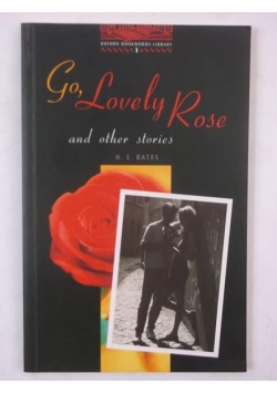 Go, Lovely Rose and Other Stories