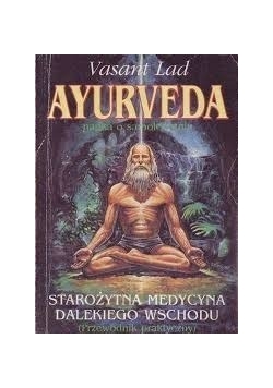 Ayurveda, nauka o samoleczeniu