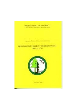 Ekologiczne podstawy projektowania inwestycji